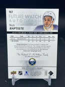 2016 UPPER DECK SP AUTHENTIC - INSCRIBED FUTURE WATCH AUTO - N. BAPTISTE - #167 - #'D/999 - AUTOGRAPH - RC