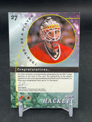 1998 IN THE GAME - BE A PLAYER - J. HACKETT -