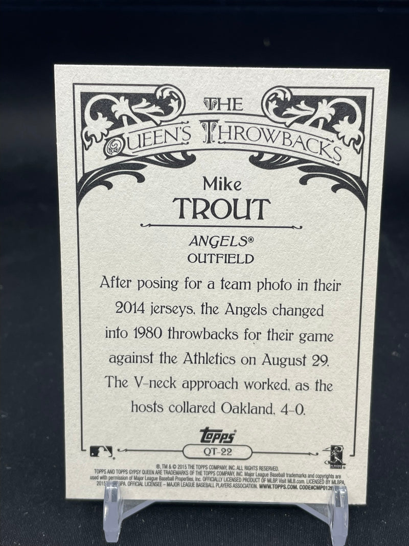 2015 TOPPS GYPSEY QUEEN - THE QUEENS THROWBACKS - M. TROUT -