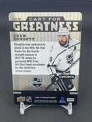 2018 UPPER DECK SYNERGY - CAST FOR GREATNESS - D. DOUGHTY -