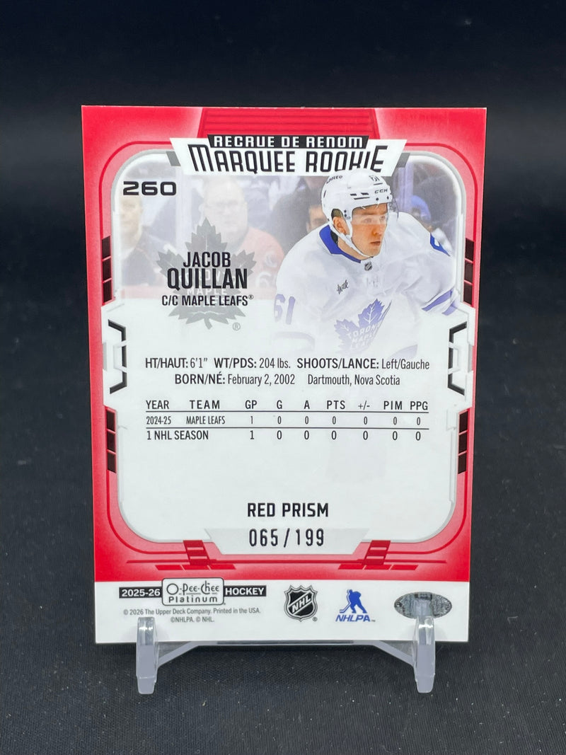 2025 UPPER DECK O-PEE-CHEE PLATINUM - RED PRISM - MARQUEE ROOKIE - J. QUILLAN - #260 - #'D/199