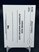 2024 TOPPS CHROME - BASE AUTOGRAPH - B. BOWERS -