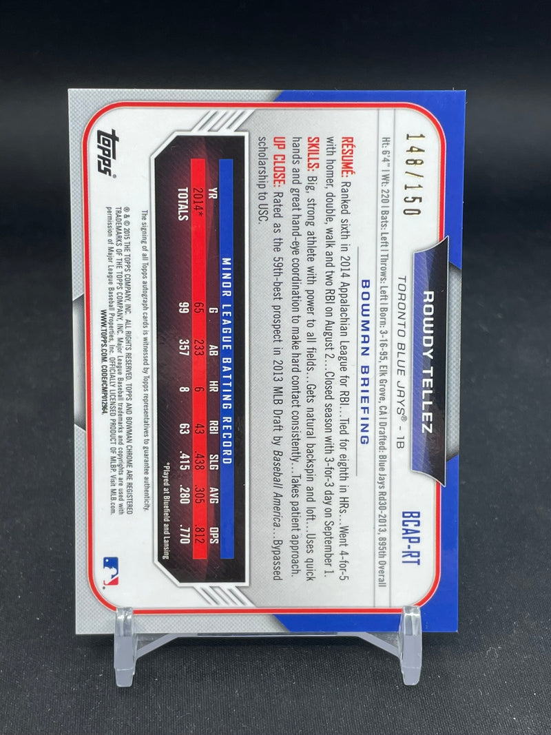 2015 TOPPS BOWMAN CHROME - BLUE - R. TELLEZ - #BCAP-RT - #'D/150 - AUTOGRAPH