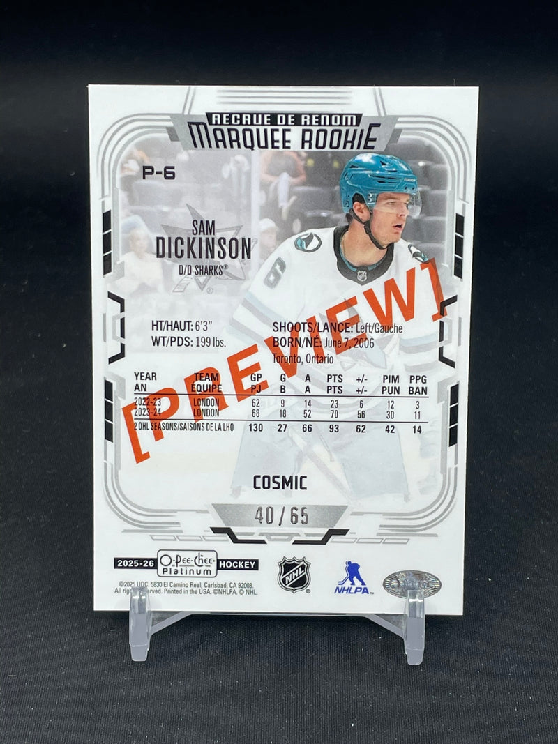 2025 UPPER DECK O-PEE-CHEE - PLATINUM PREVIEW - COSMIC - MARQUEE ROOKIE - S. DICKINSON - #P-6 - #'D/65 - RC