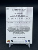 2024 UPPER DECK PREMIER - BRONZE AUTO PATCH - Y. KUZNETSOV - #AR-YK - #'D249 - RELIC - AUTOGRAPH - RC