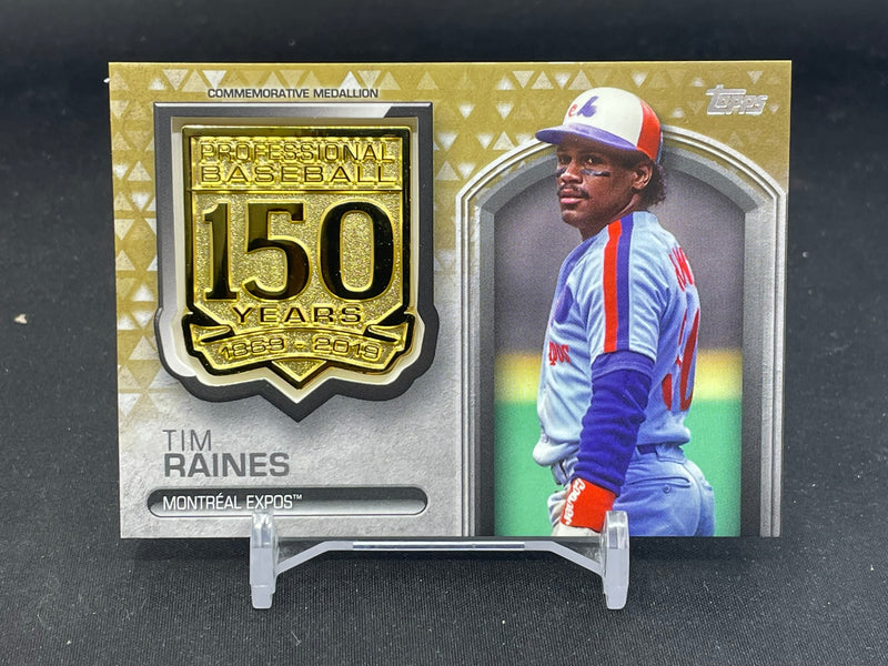 2019 TOPPS UPDATE - GOLD - 150TH MEDALLION - T. RAINES - #AMM-TR - #'D/50 - RELIC