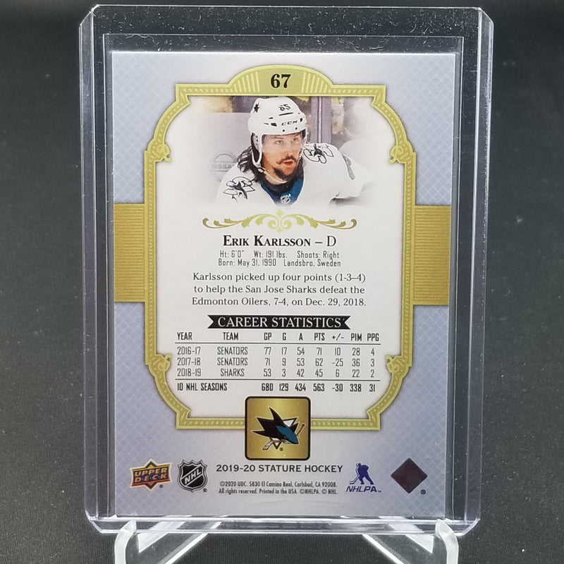 2019 UPPER DECK STATURE - E. KARLSSON - #67 - #'D/85