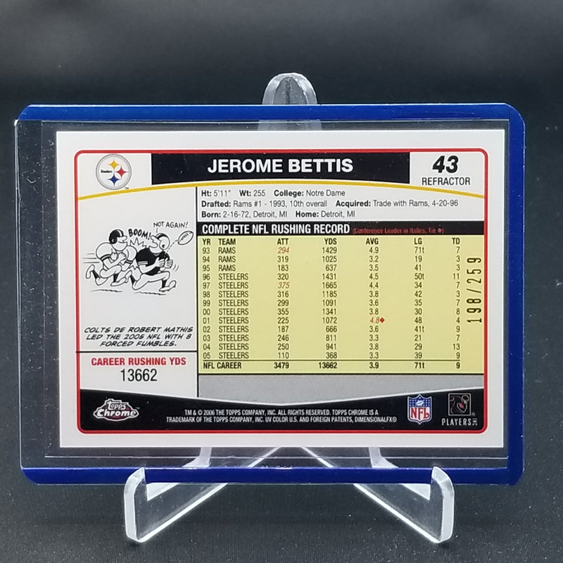 2006 TOPPS CHROME - RED REFRACTOR - J. BETTIS - #43 - #'D/259