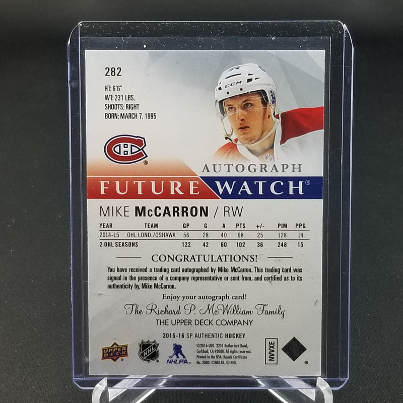 2015 UPPER DECK SP AUTHENTIC - FUTURE WATCH AUTO - M. McCARRON - #282 - #'D/999 - AUTOGRAPH - RC