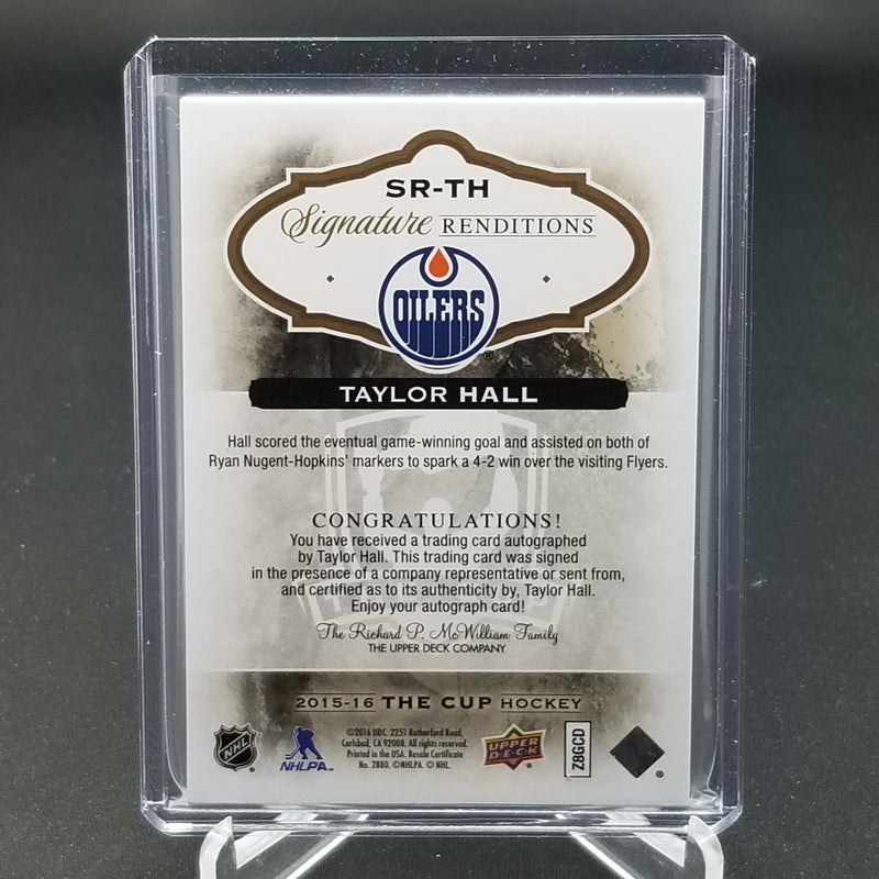 2015 UPPER DECK THE CUP - SIGNATURE RENDITIONS - T. HALL -