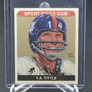 2015 LEAF SPORTKINGS - MINI - Y. TITTLE -