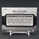 2019 TOPPS UPDATE - 150 YEARS - B. BLYLEVEN -