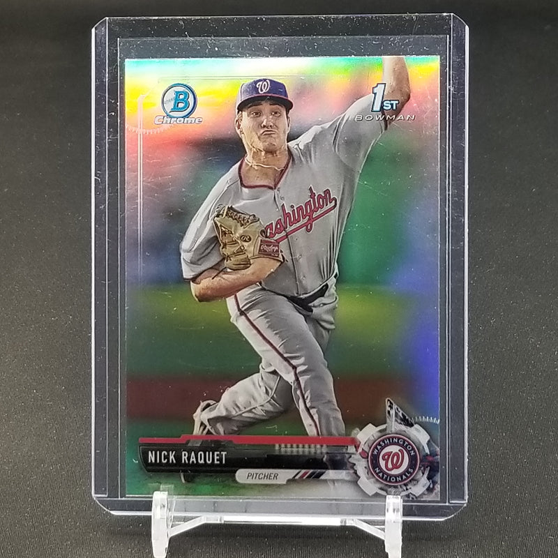 2017 TOPPS BOWMAN CHROME - 1ST BOWMAN - REFRACTOR - N. RAQUET -