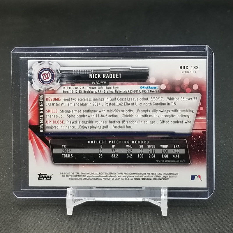 2017 TOPPS BOWMAN CHROME - 1ST BOWMAN - REFRACTOR - N. RAQUET -
