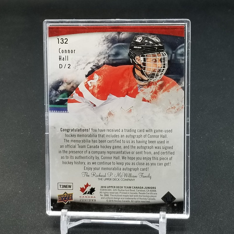 2016 UPPER DECK TEAM CANADA JUNIORS - C. HALL - #132 - #'D/199 - RELIC - AUTOGRAPH