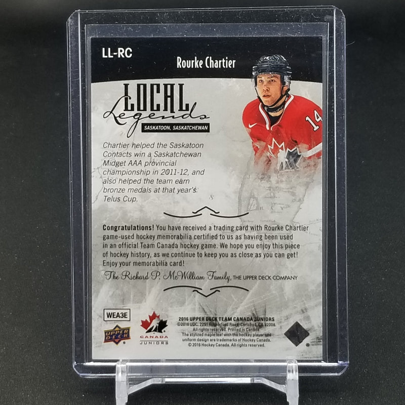 2016 UPPER DECK TEAM CANADA JUNIORS - LOCAL LEGENDS - R. CHARTIER -