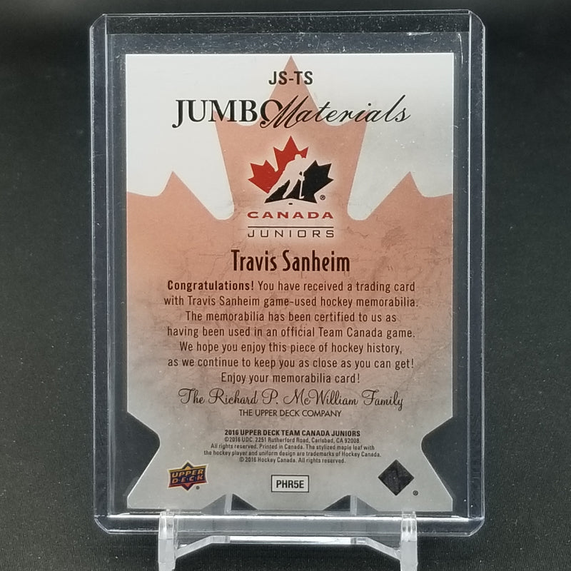 2016 UPPER DECK TEAM CANADA JUNIORS - JUMBO MATERIALS - T. SANHEIM - #JS-TS - #'D/75 - RELIC