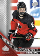 2022 UPPER DECK TEAM CANADA WORLD JUNIORS - PROSPECTUS MOMENTOUS - SINGLES -