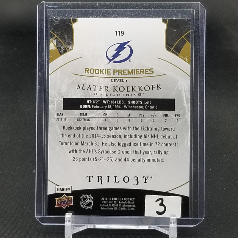 2015 UPPER DECK TRILOGY - ROOKIE PREMIERES - S. KOEKKOEK - #119 - #'D/999