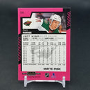 2020 UPPER DECK O-PEE-CHEE PLATINUM - MATTE PINK - SELECT PLAYER BELOW