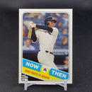 2018 TOPPS HERITAGE - NOW & THEN - SELECT  PLAYER BELOW