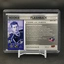 2018 UPPER DECK SERIES TWO - ROOKIE PHOTOSHOOT FLASHBACK - P. DUBOIS -