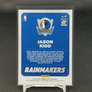 2019 PANINI DONRUSS OPTIC - RAINMAKERS - J. KIDD -