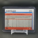 2019 TOPPS UPDATE - 150 YEARS GOLD FOIL STAMP - B. KINTZLER -