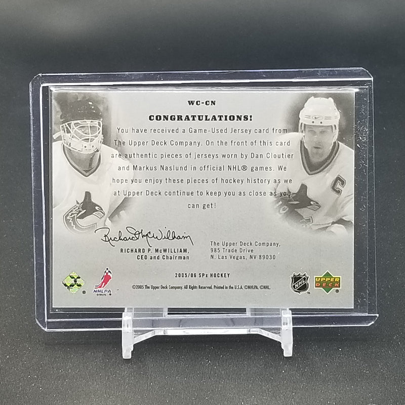 2005 UPPER DECK SPX - WINNING COMBOS - D. CLOUTIER / M. NASLUND - #WC-CN - #'D/350 - DUAL RELIC