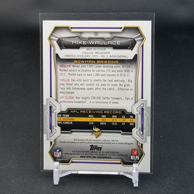 2015 TOPPS BOWMAN - SILVER ICE - M. WALLACE -