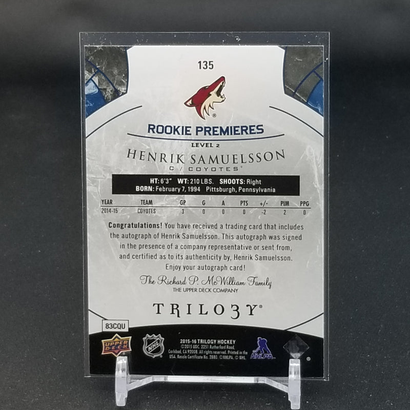 2015 UPPER DECK TRILOGY - ROOKIE PREMIERES - H. SAMUELSSON - #135 - #'D/199 - AUTOGRAPH - RC