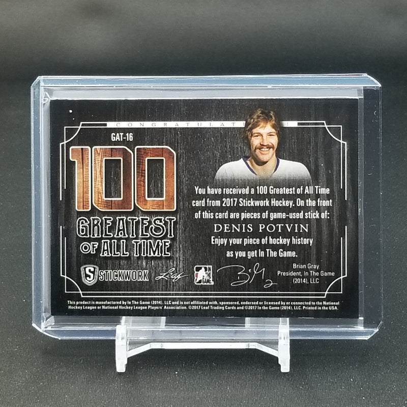 2017 LEAF IN THE GAME - STICKWORK - 10 GREATEST OF ALL TIME - D. POTVIN - #GAT-16 - #'D/12 - RELIC