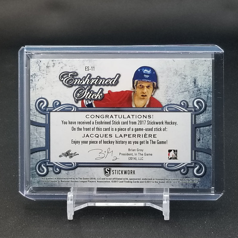 2014 LEAF IN THE GAME - STICKWORK - ENSHRINED STICK - J. LAPERRIERE - #ES-11 - #'D/77 - RELIC