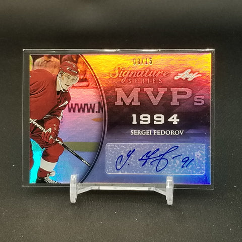 2015 LEAF SIGNATURE SERIES - MVPS - S. FEDOROV - #MVP-SF1 - #'D/15 - AUTOGRAPH