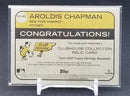 2022 TOPPS HERITAGE - CLUBHOUSE COLLECTION - A. CHAPMAN -