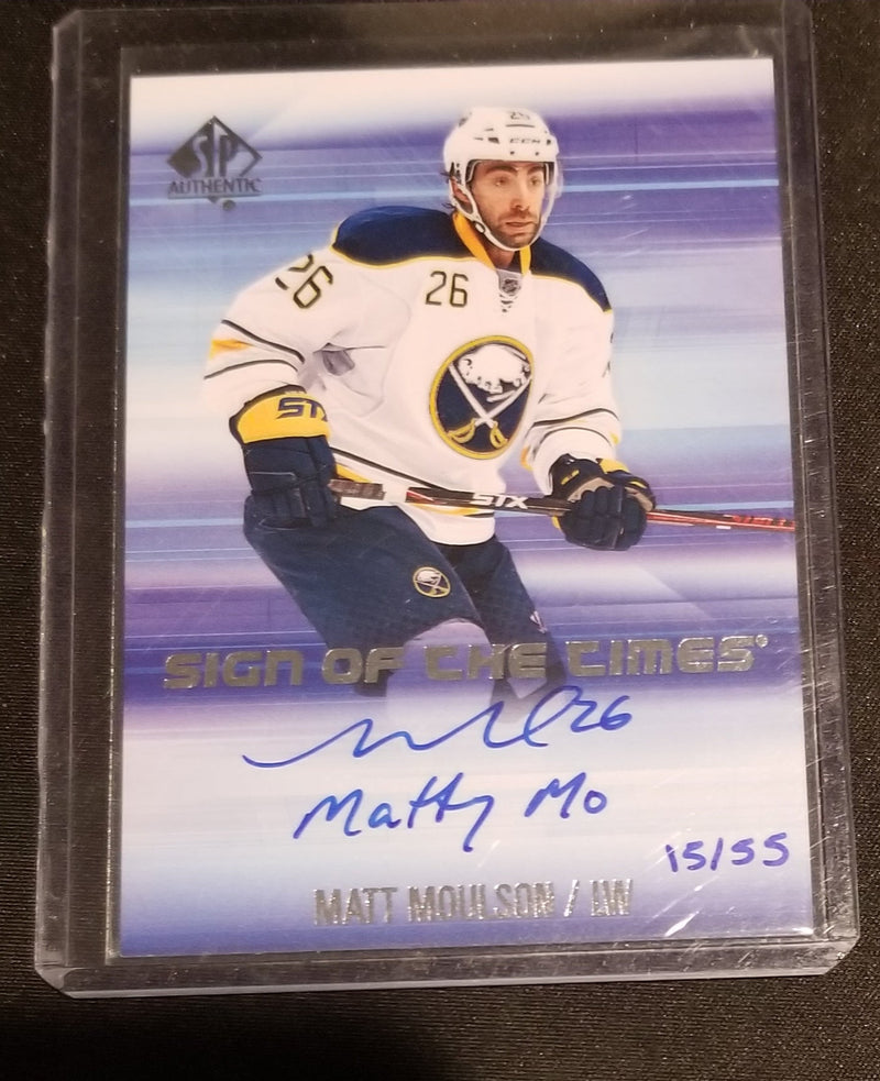 2015 UPPER DECK SP AUTHENTIC - SIGN OF THE TIMES - M. MOULSON -