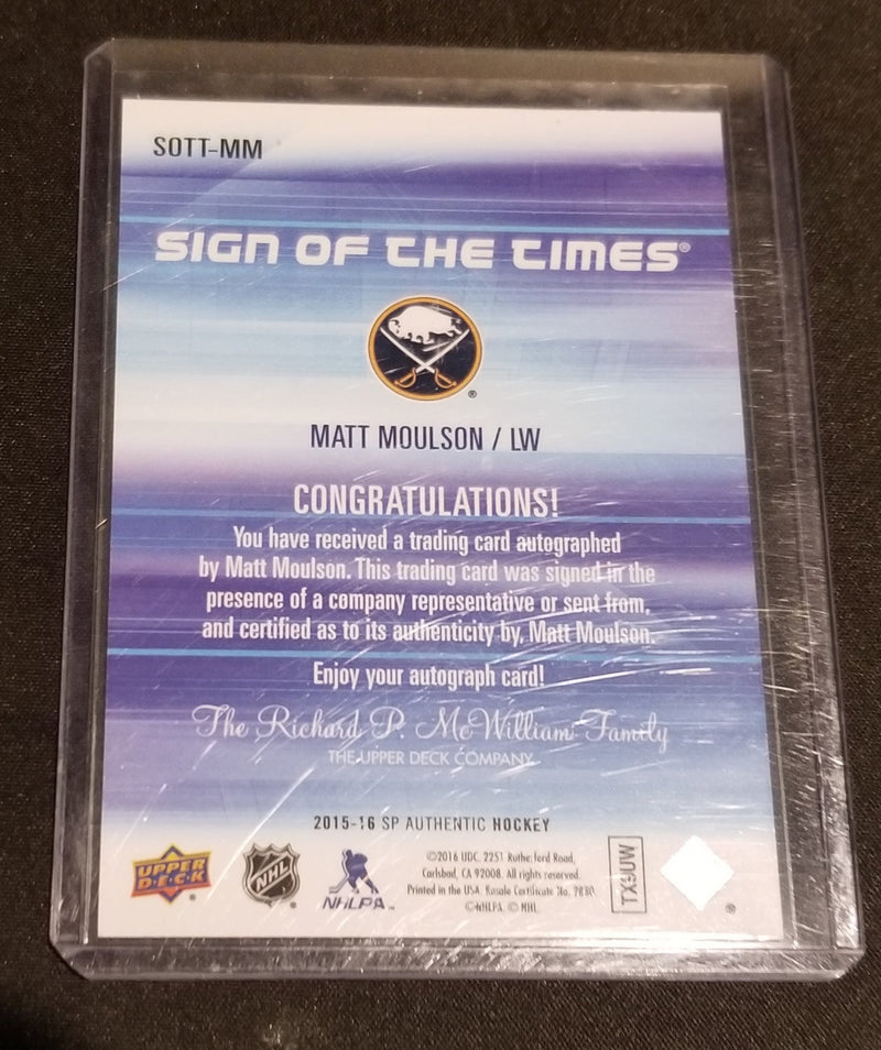 2015 UPPER DECK SP AUTHENTIC - SIGN OF THE TIMES - M. MOULSON -