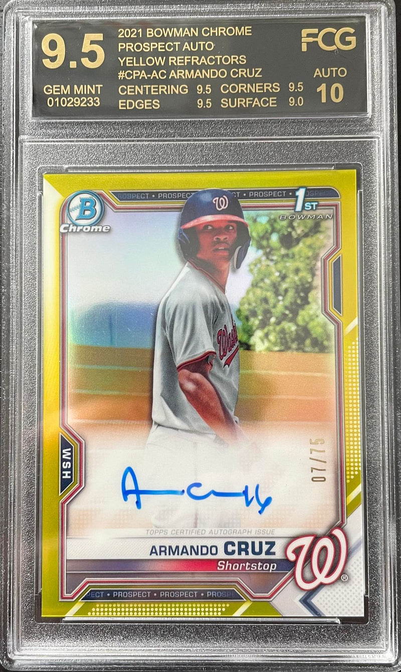 2021 TOPPS BOWMAN CHROME - YELLOW REFRACTOR - 1ST BOWMAN - A. CRUZ -  #CPA-AC - #'D/75 - FCG 9.5 - AUTOGRAPH FCG 10