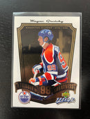 2005 UPPER DECK - A TRIBUTE TO GREATNESS - W. GRETZKY - SELECT YOUR CARD