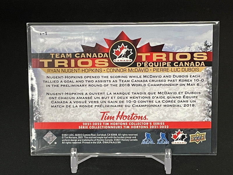 2021 UPPER DECK TIM HORTONS TEAM CANADA - TRIOS - R. NUGENT-HOPKINS / C. MCDAVID / P. DUBOIS -