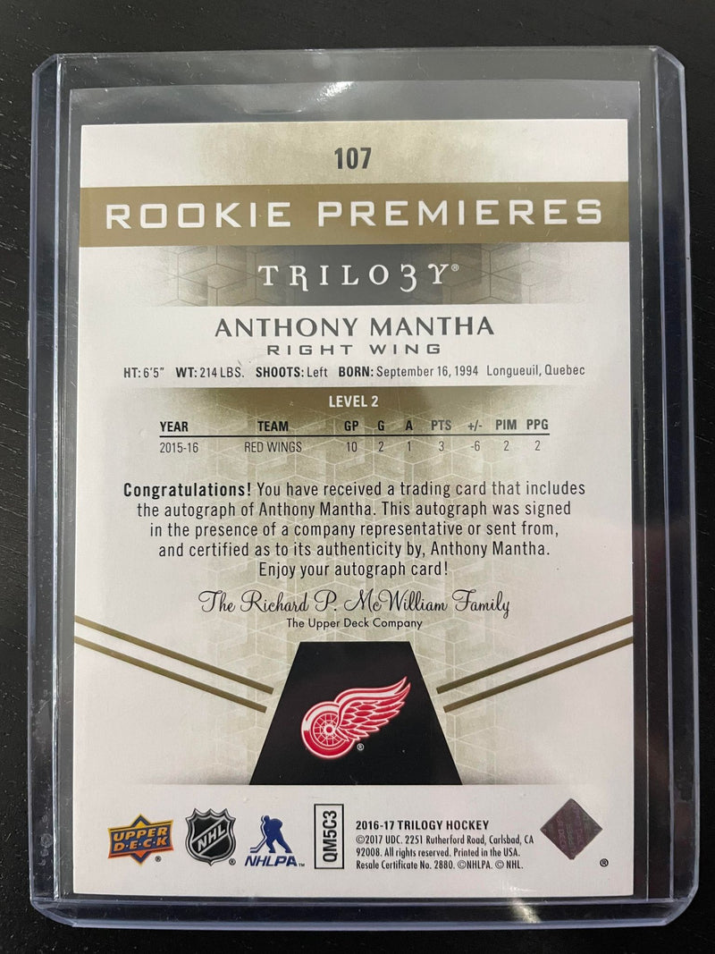 2016 UPPER DECK TRILOGY - ROOKIE PREMIERES - A. MANTHA - #107 - #'D/275 - AUTOGRAPH - RC