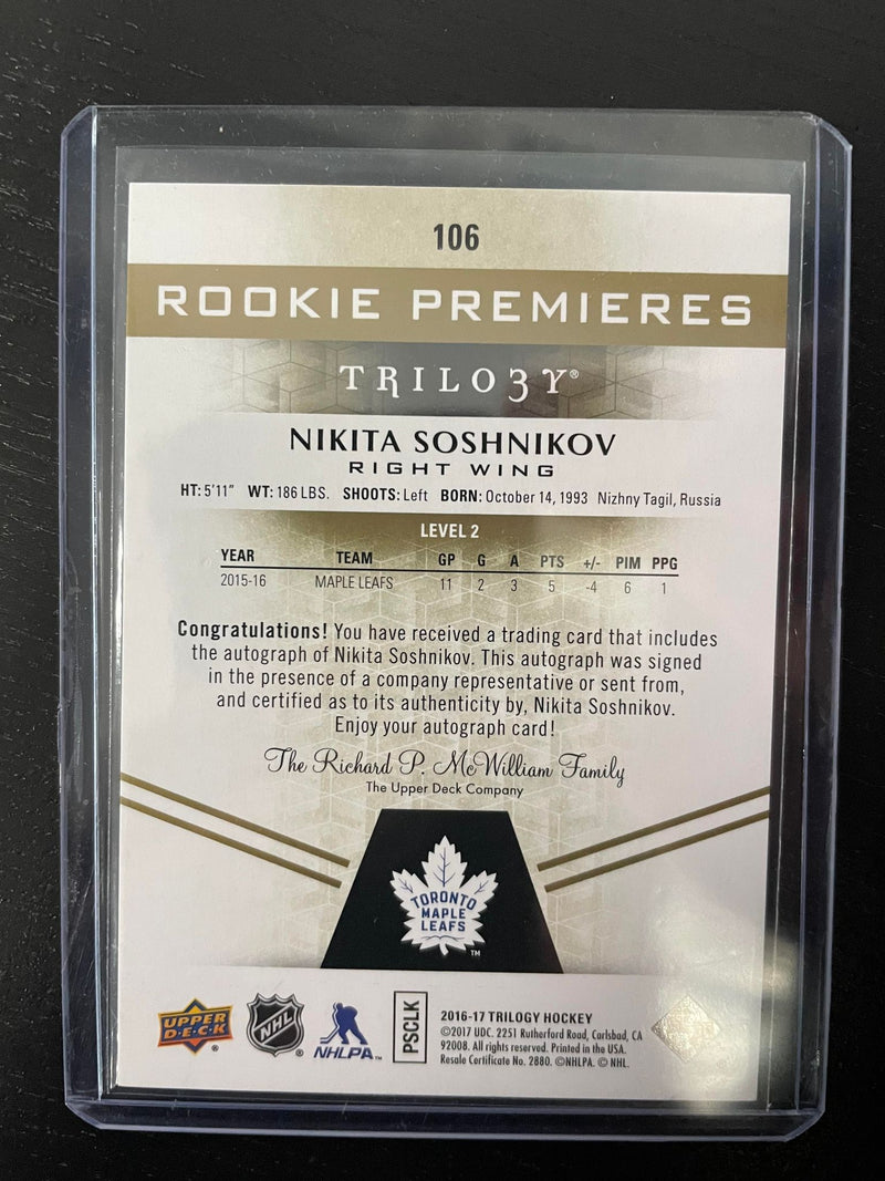 2016 UPPER DECK TRILOGY - ROOKIE PREMIERES - N. SOSHNIKOV - #106 - #'D/275 - AUTOGRAPH - RC