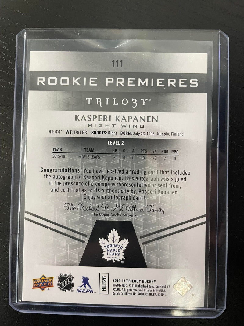 2016 UPPER DECK TRILOGY - ROOKIE PREMIERES - K. KAPANEN - #111 - #'D/22 - AUTOGRAPH - RC