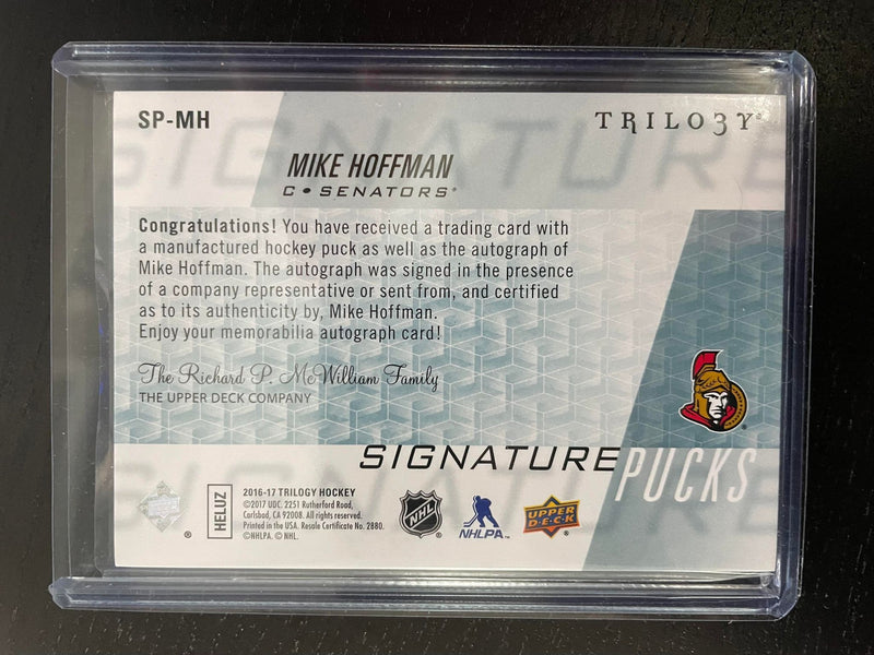 2016 UPPER DECK TRILOGY - SIGNATURE PUCKS - M. HOFFMAN -