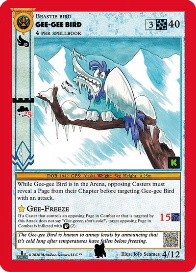 Gee-Gee Bird (Kickstarter Edition) [Alpha Iceman Starter Deck]