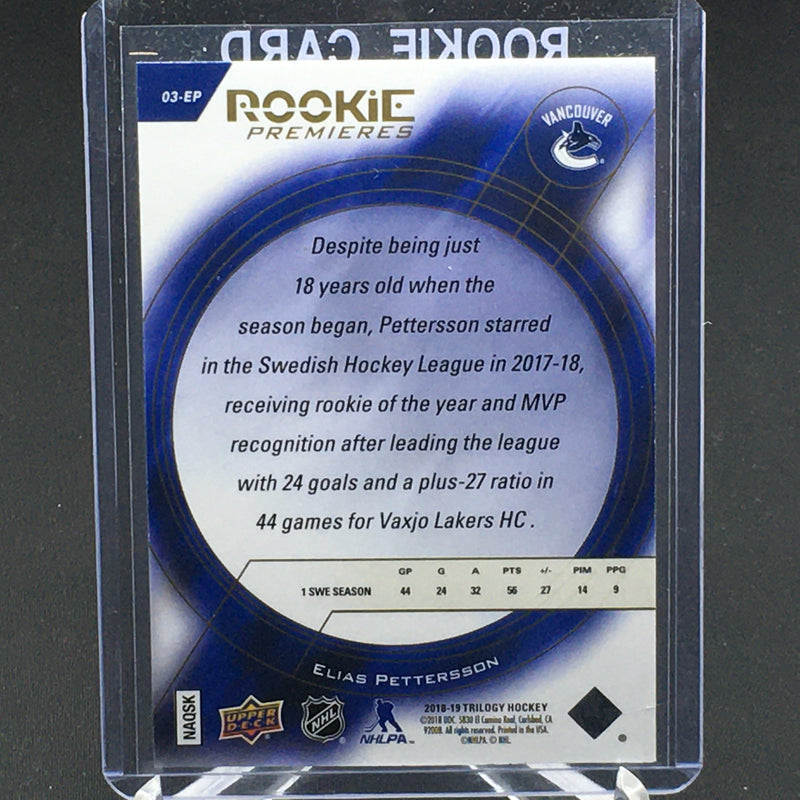 2018 UPPER DECK TRILOGY - ROOKIE PREMIERES - E. PETTERSSON - #03-EP - #'D/599 - RC