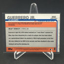 2019 TOPPS UPDATE SERIES - ROOKIE DEBUT - V. GUERRERO JR. -