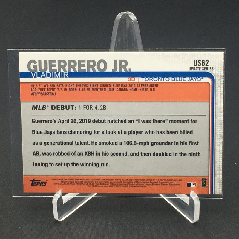2019 TOPPS UPDATE SERIES - ROOKIE DEBUT - V. GUERRERO JR. -