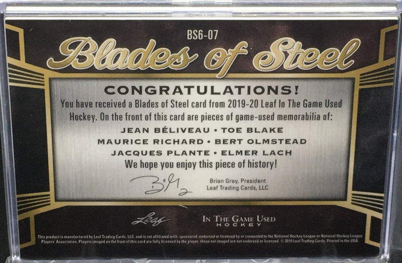 2019 LEAF IN THE GAME USED - BLADES OF STEEL - J. BELIVEAU / T. BLAKE / M. RICHARD / B. OLMSTEAD / J. PLANTE / E. LACH - BS6-07 -