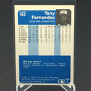 1984 FLEER - T. FERNANDEZ -